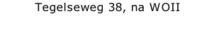 Tegelseweg 38, na WOII